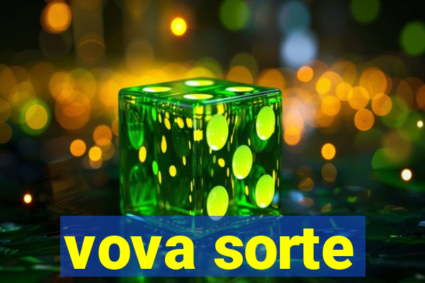 vova sorte